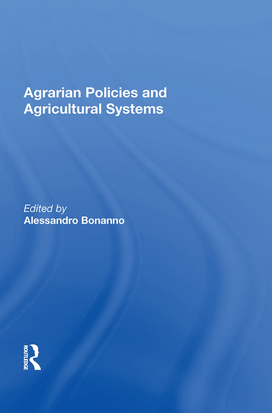 Agrarian Policies and Agricultural Systems,New