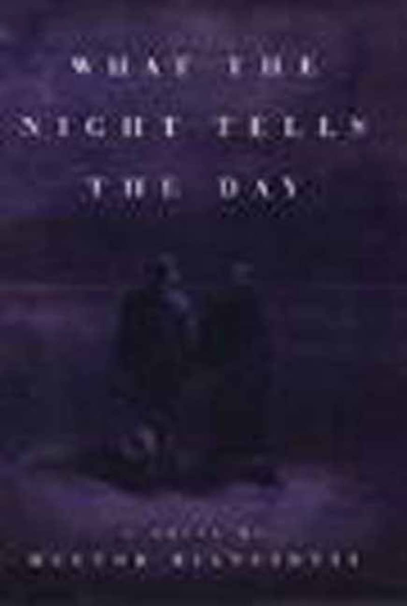 What the Night Tells the Day: A Novel,Used