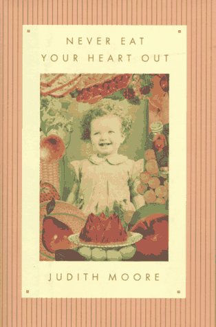 Never Eat Your Heart Out,Used