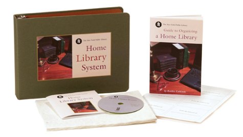 Your Home Library: The Complete System for Organizing, Locating, Referencing, and Maintaining Your Book Collection,New