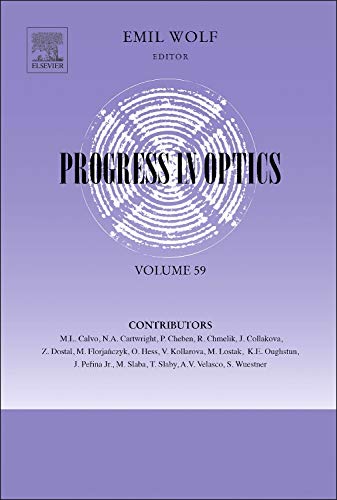 Progress in Optics (Volume 59),Used
