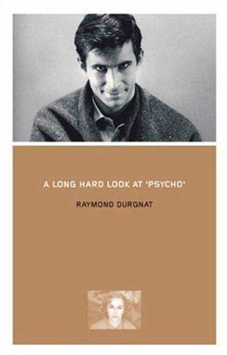 A Long Hard Look At Psycho (Bfi Film Classics),New