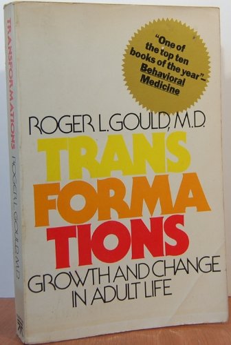 Transformations: Growth And Change In Adult Life