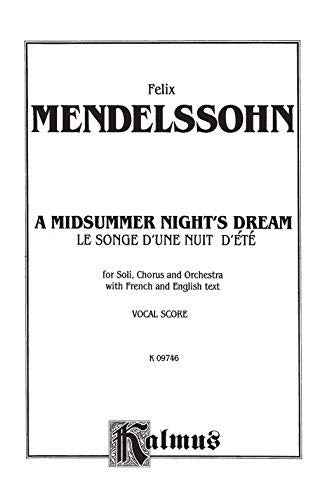 A Midsummer Night's Dream, Op. 61: French, English Language Edition (Kalmus Edition) (French Edition),Used