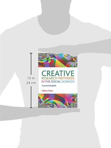 Creative research methods in the social sciences: A Practical Guide,Used