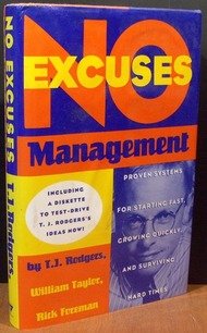 Noexcuses Management: Proven Systems For Starting Fast, Growing Quickly, And Surviving Hard Times,New