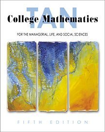 College Mathematics for the Managerial, Life, and Social Sciences (Available Titles CengageNOW),Used