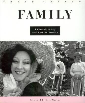 Family: A Portrait Of Gay And Lesbian America,New