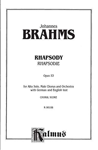 Alto Rhapsody, Op. 53: TTBB with A Solo (Orch.) (German, English Language Edition) (Kalmus Edition) (German Edition),Used