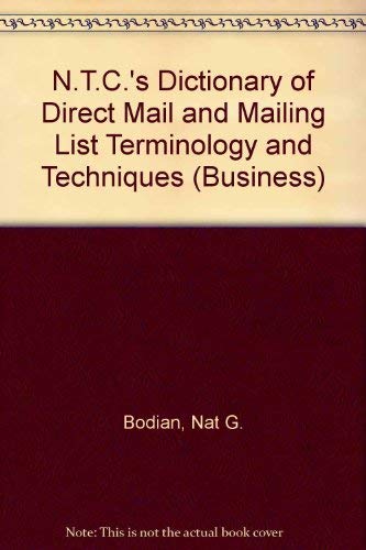 Ntc's Dictionary of Direct Mail and Mailing List Terminology and Techniques,Used
