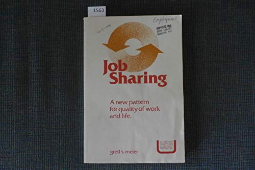 Job Sharing: A New Pattern for Quality of Work and Life,Used