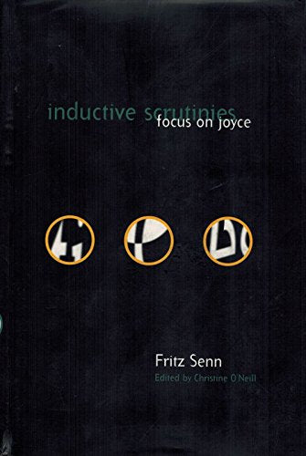 Inductive Scrutinies: Focus on Joyce,Used