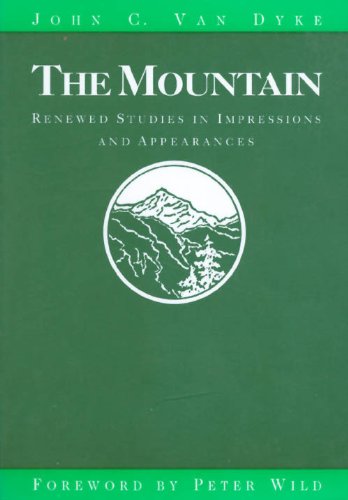 The Mountain: Renewed Studies in Impressions and Appearances,Used