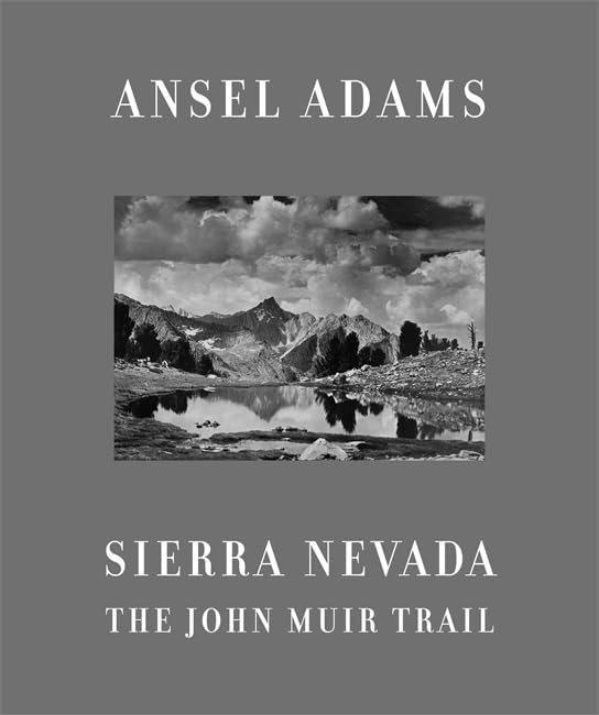 Sierra Nevada: The John Muir Trail,New