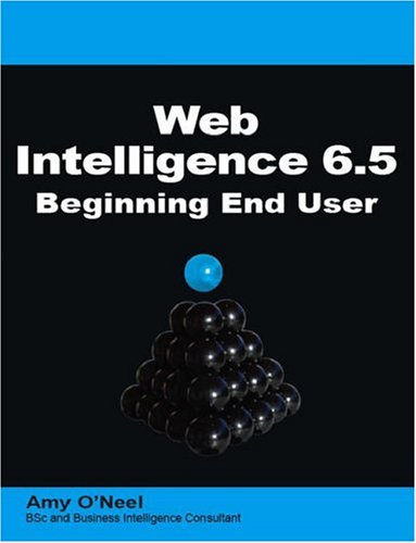 Web Intelligence 6.5 Beginning End User,Used