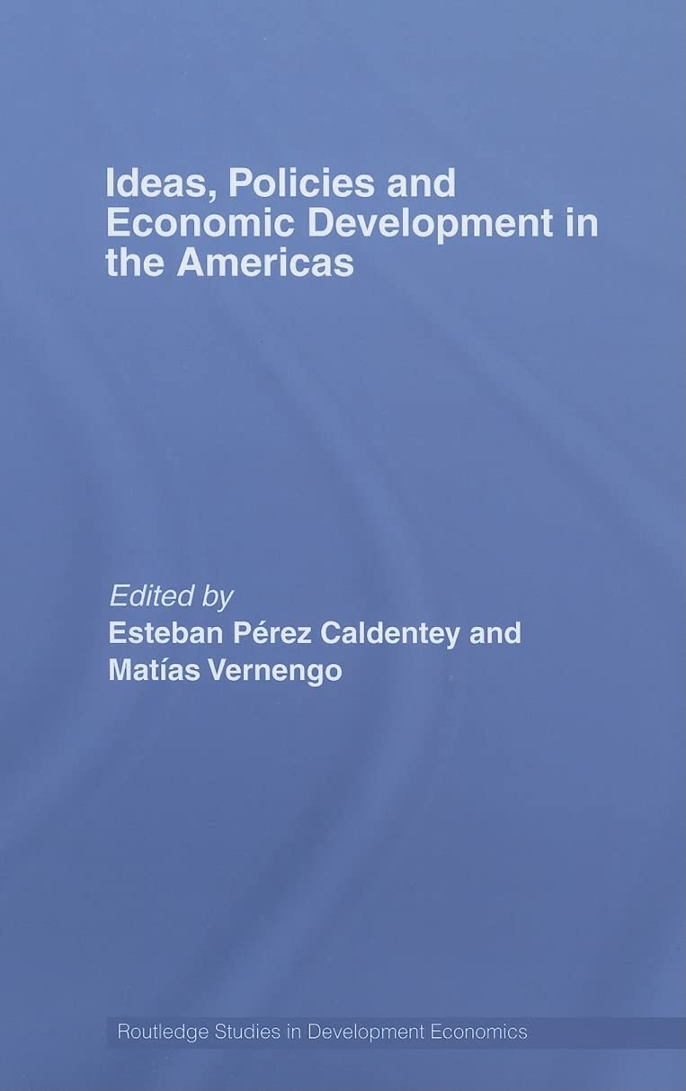 Ideas, Policies and Economic Development in the Americas (Routledge Studies in Development Economics),Used