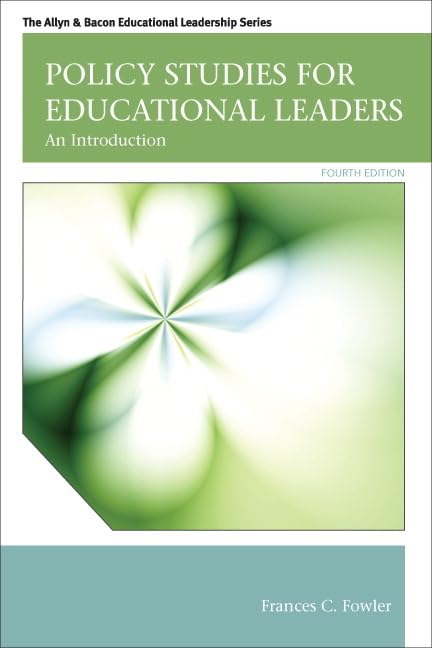 Policy Studies for Educational Leaders: An Introduction (Allyn & Bacon Educational Leadership),Used