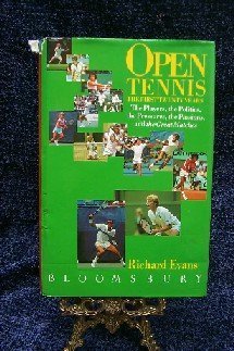 Open tennis: The first twenty years : the players, the politics, the pressures, the passions, and the great matches,Used