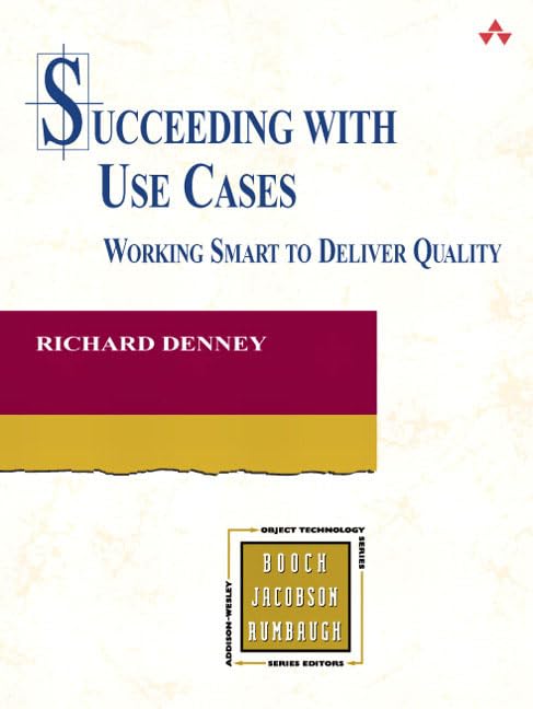 Succeeding With Use Cases: Working Smart to Deliver Quality,Used