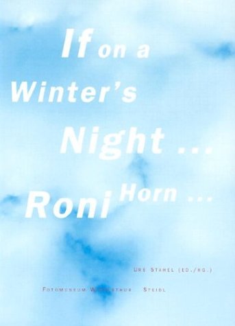 If On A Winter'S Night...Roni Horn,Used