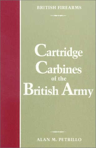 Cartridge Carbines Of The British Army (British Firearms),Used