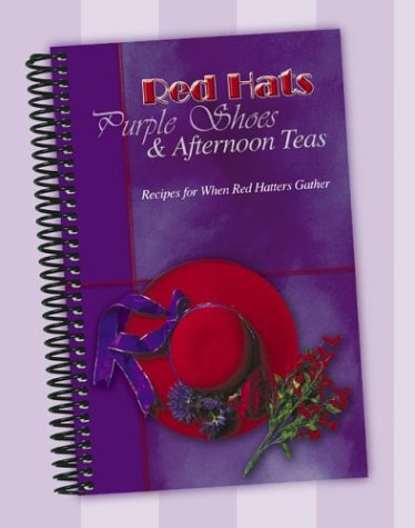 Red Hats, Purple Shoes & Afternoon Teas,New