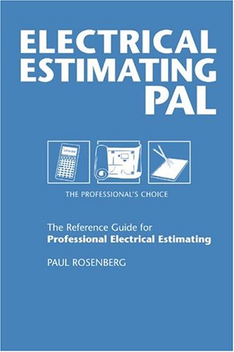 Electrical Estimating Pal: The Professional'S Choice (Pal Pocket Reference Series),New