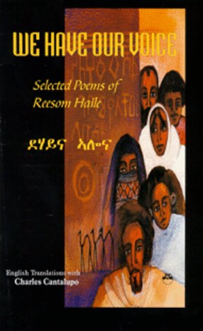 We Have Our Voice : Selected Poems Of Reesom Haile (English, Tigrinya And Tigrinya Edition),Used