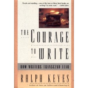 The Courage To Write: How Writers Transcend Fear,Used