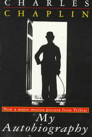 Charlie Chaplin: My Autobiography,New