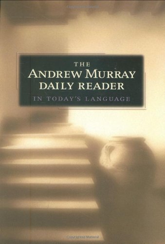 Andrew Murray Daily Reader in Today's Language, The,Used