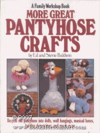 More Great Pantyhose Crafts-new,New