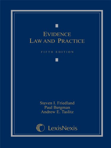 Evidence Law And Practice, Cases And Materials,Used