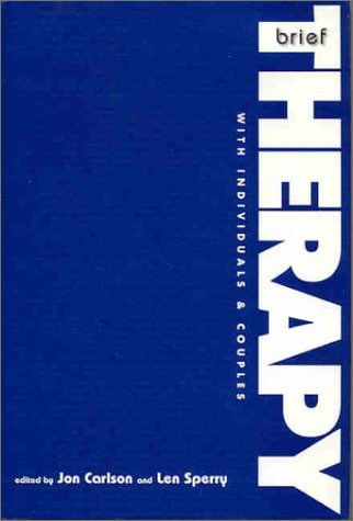 Brief Therapy With Individuals and Couples,New