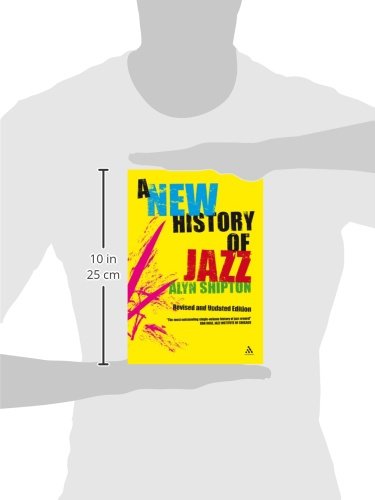 A New History of Jazz: Revised and Updated Edition,New