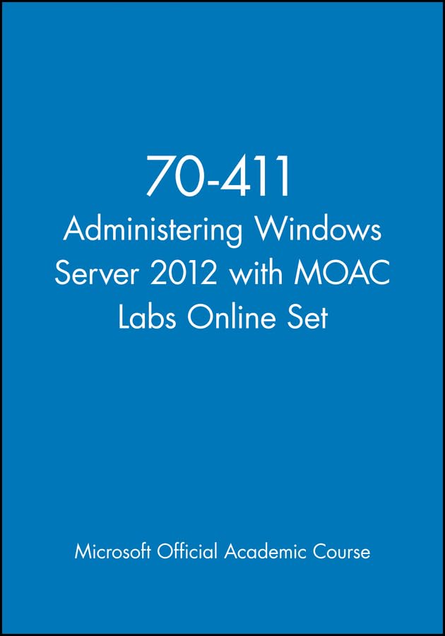 70411 Administering Windows Server 2012 with MOAC Labs Online Set,Used