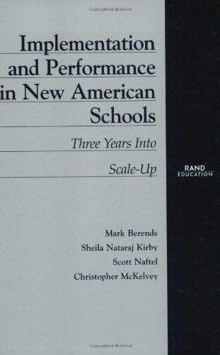 Implementation and Performance in New American Schools: Three Years into Scale Up,Used
