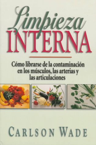 Limpieza interna: cmo librarse de la contaminacin en los msculos, las arterias y las articulaciones,Used