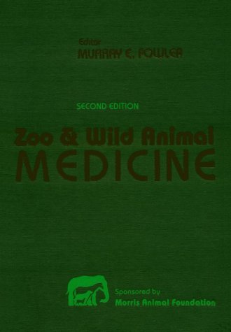 Zoo And Wild Animal Medicine,New