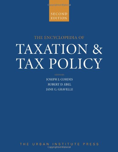 Encyclopedia of Taxation and Tax Policy,Used