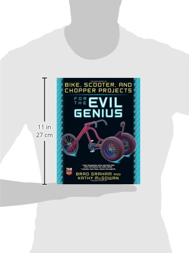 Bike, Scooter, and Chopper Projects for the Evil Genius,Used