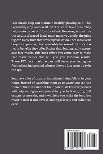 The Best Face Mask Recipes: Over 30 Fabulous Face Mask Recipes to Give You Glowing, Radiant Skin,Used