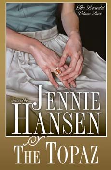 The Topaz (The Bracelet, Volume 3),New