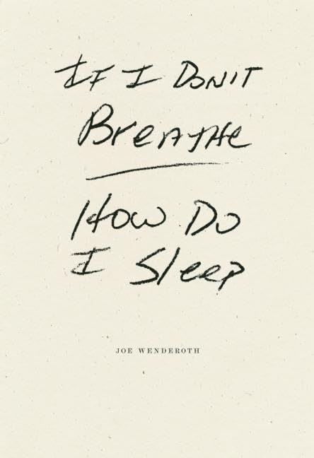 If I Don't Breathe How Do I Sleep,Used