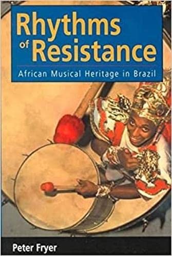 Rhythms of Resistance: African Musical Heritage in Brazil,Used