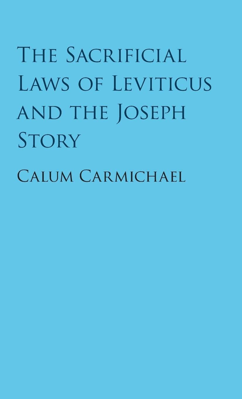 The Sacrificial Laws of Leviticus and the Joseph Story,Used