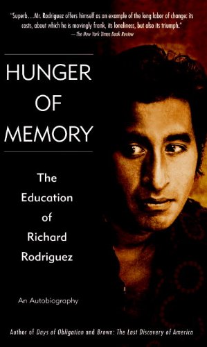 Hunger Of Memory: The Education Of Richard Rodriguez (Turtleback School & Library Binding Edition),New