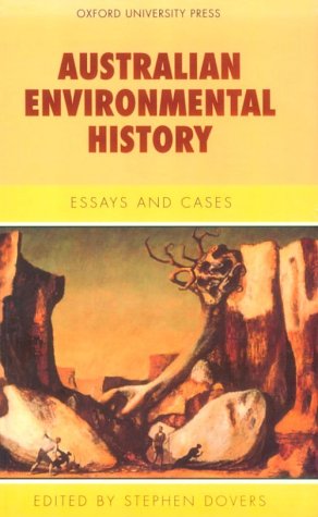 Australian Environmental History: Essays & Cases,Used
