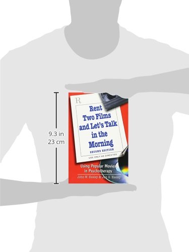 Rent Two Films And Let'S Talk In The Morning: Using Popular Movies In Psychotherapy, 2Nd Edition,New