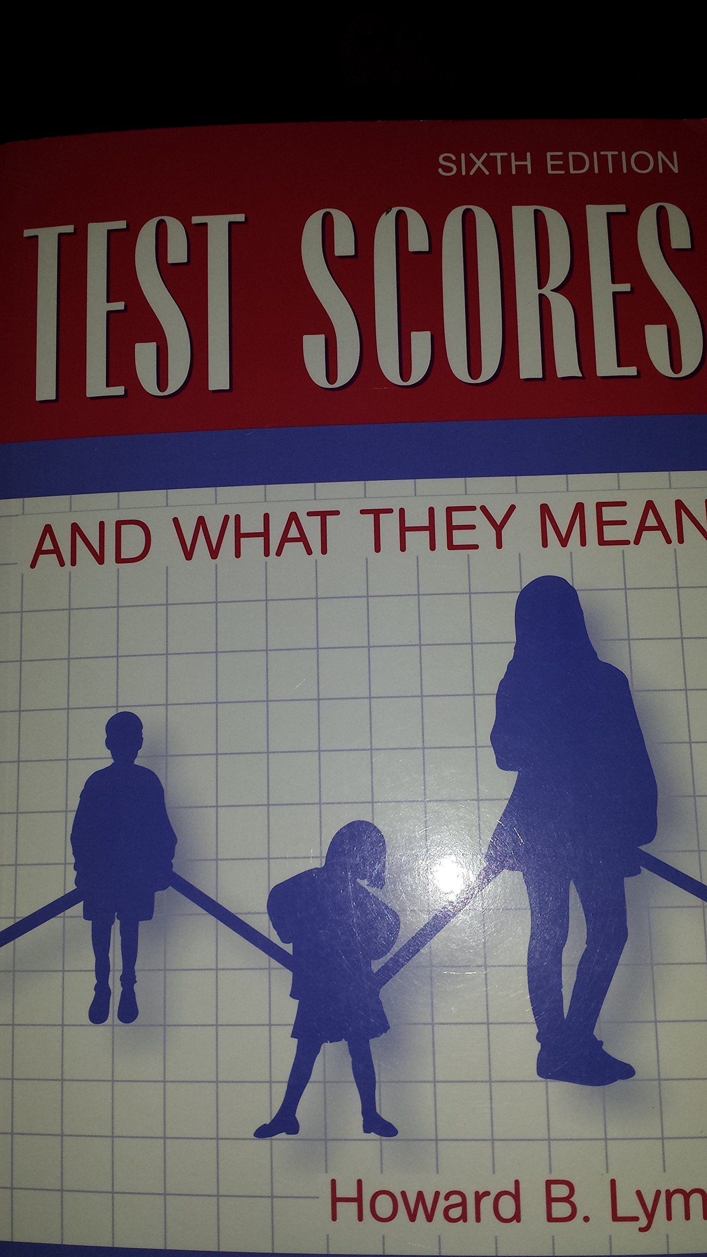 Test Scores And What They Mean (6Th Edition),New